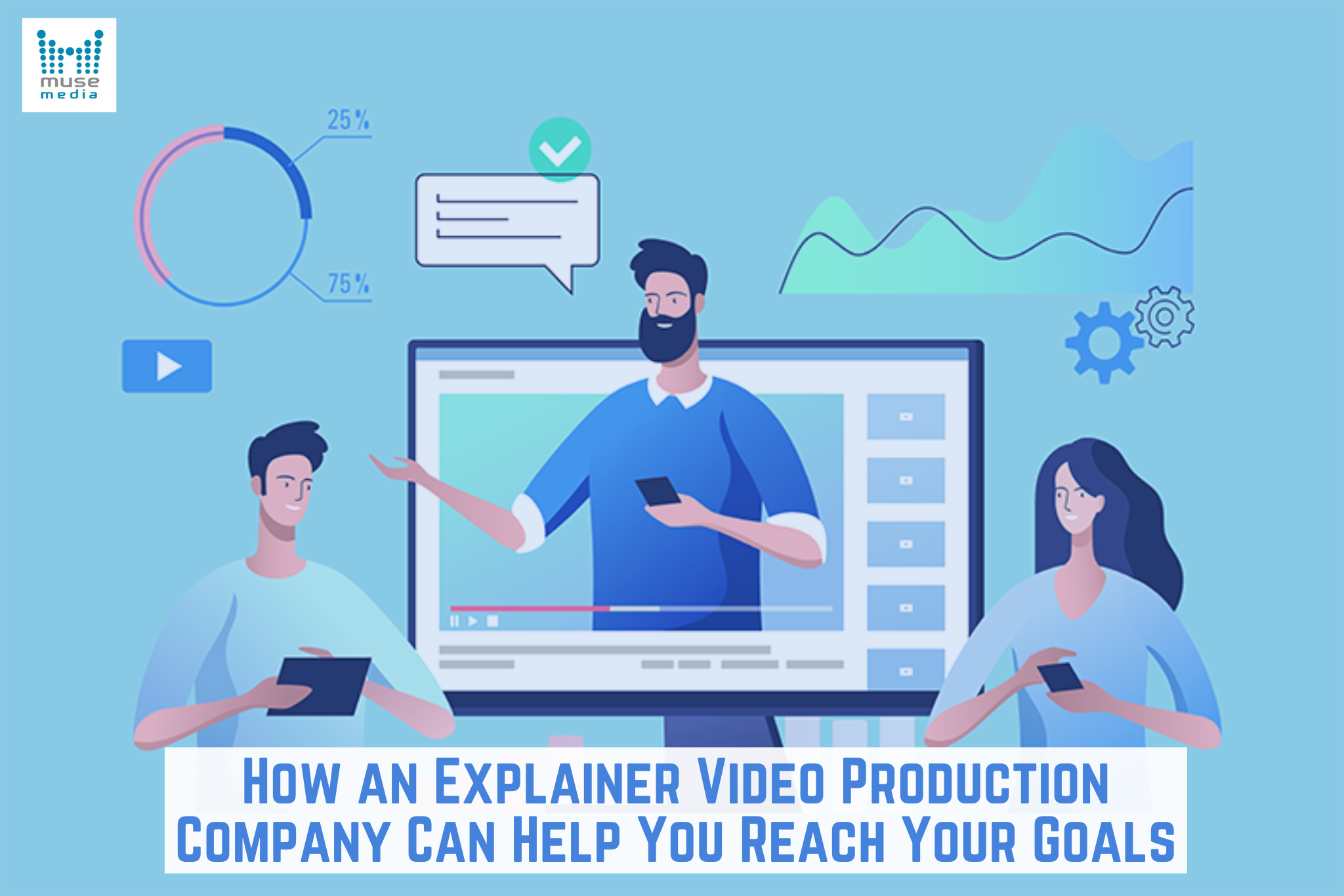 how-an-explainer-video-production-company-can-help-you-reach-your-goals